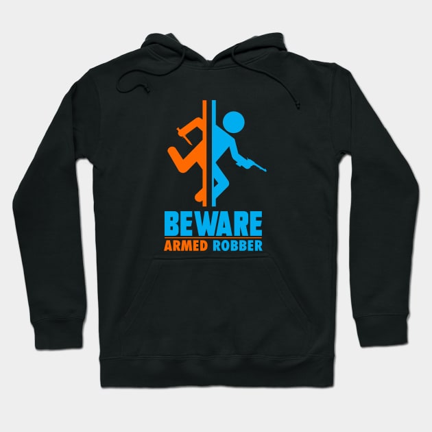 BEWARE ARMED ROBBER Hoodie by theanomalius_merch